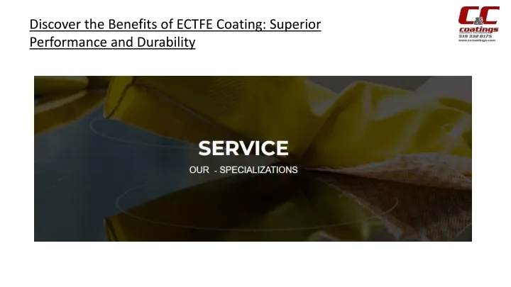discover the benefits of ectfe coating superior