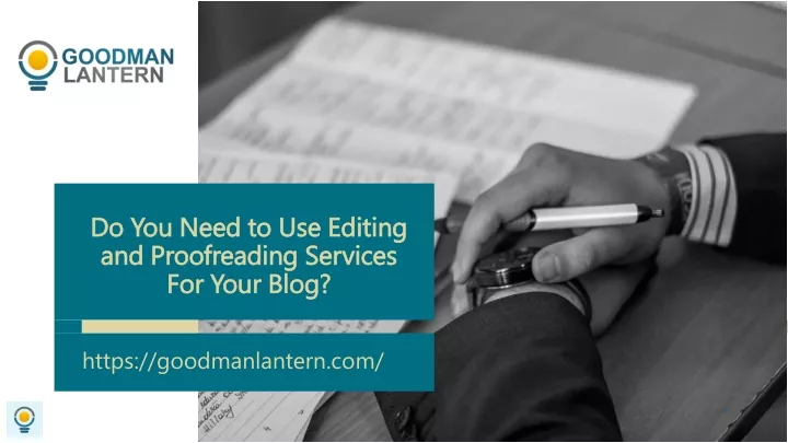 do you need to use editing and proofreading services for your blog