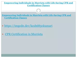 Empowering Individuals in Murrieta with Life-Saving CPR and Certification Classes