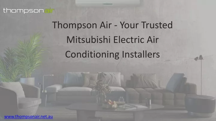 thompson air your trusted mitsubishi electric