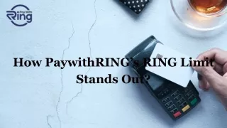 How PaywithRING’s RING Limit Stands Out?