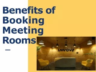 Benefits of Book Meeting Rooms: