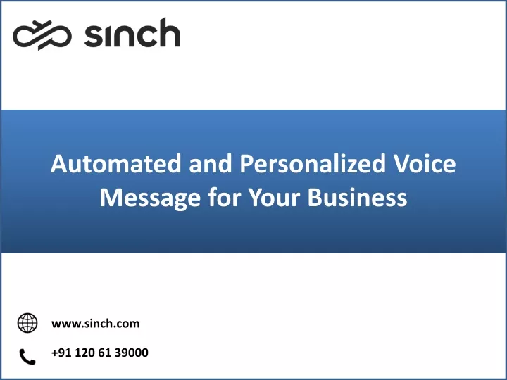 automated and personalized voice message for your