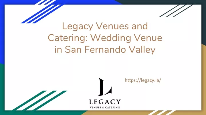 legacy venues and catering wedding venue in san fernando valley