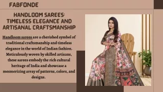 Handloom Sarees Timeless Elegance and Artisanal Craftsmanship | Fabfonde