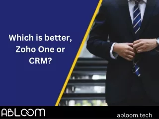 Which is better, Zoho One or CRM