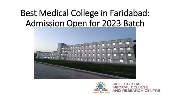 best medical college in faridabad admission open for 2023 batch