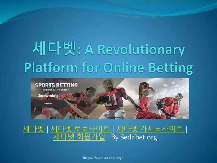 a revolutionary platform for online betting