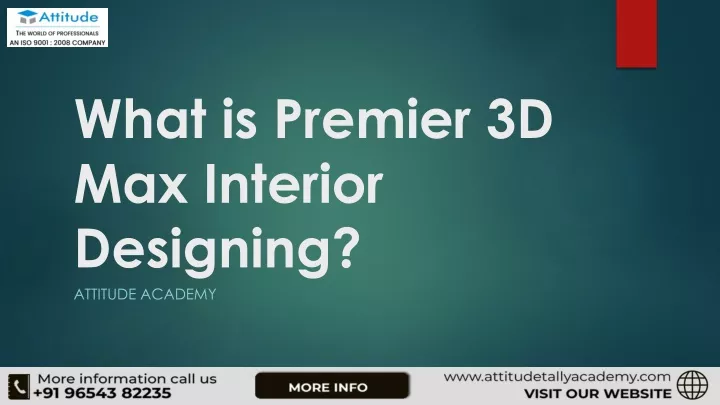 what is premier 3d max interior designing