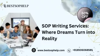 SOP Writing Services Where Dreams Turn into Reality