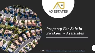 Best Selling Property in Zirkapur - AJ Estates