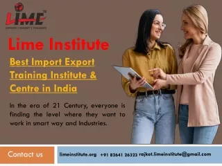 Why Lime Institute is the Best Choice for Import Export Training