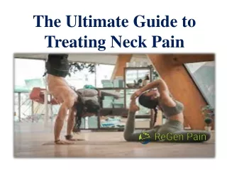 The Ultimate Guide to Treating Neck Pain