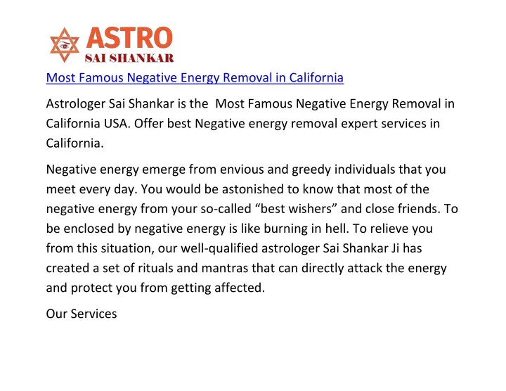 most famous negative energy removal in california