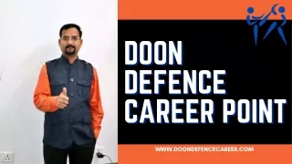 Doon Defence Career Point: Your Dehradun Doorway to NDA Success