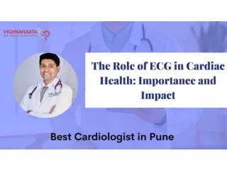 The Role of ECG in Cardiac Health Importance and Impact