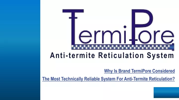 anti termite reticulation system