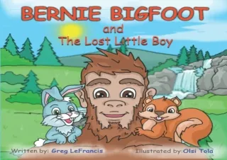 Ebook download Bernie Bigfoot and The Lost Little Boy free acces