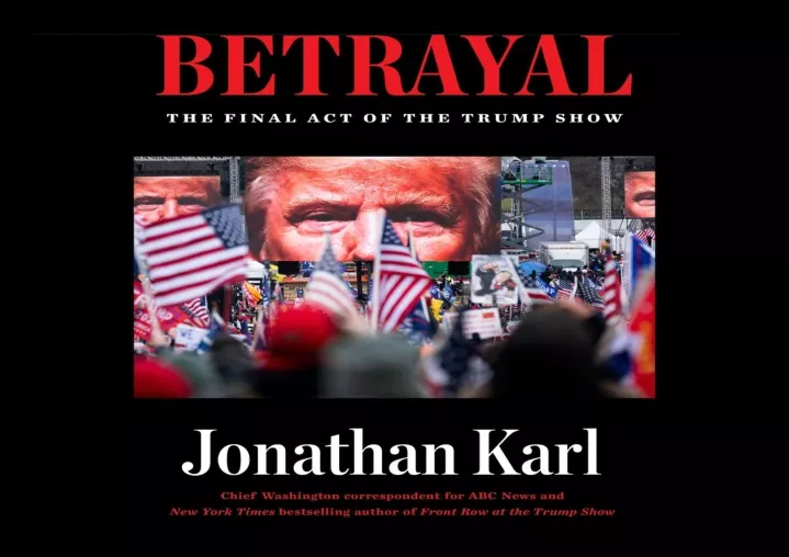 download betrayal the final act of the trump show