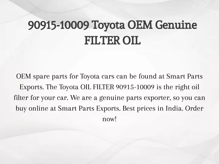 90915 10009 toyota oem genuine filter oil