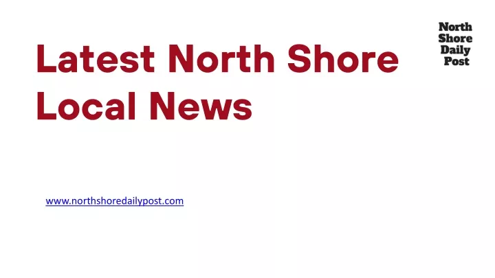 latest north shore local news