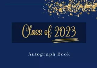 Download Autograph Book for Graduation Class Of 2023 Graduation Guest Book 2023 to Write Autographs Messages and Wishes