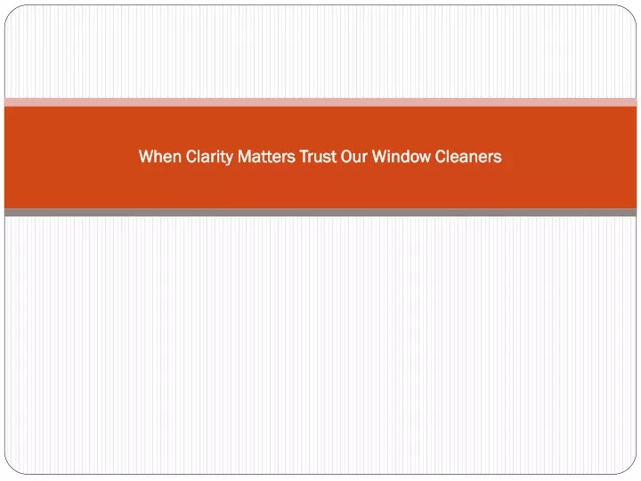 when clarity matters trust our window cleaners