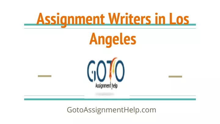 assignment writers in los angeles