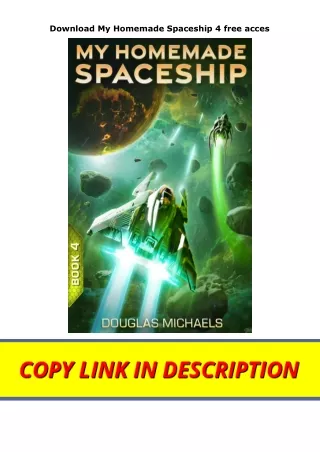 Download My Homemade Spaceship 4 free acces