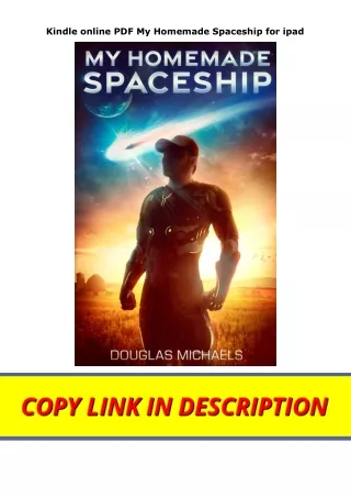 Kindle online PDF My Homemade Spaceship for ipad
