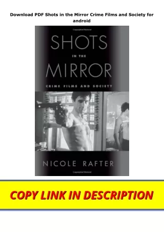 Download PDF Shots in the Mirror Crime Films and Society for android