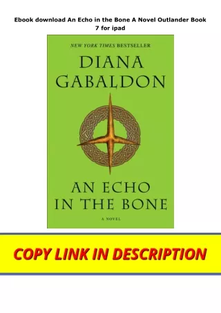 Ebook download An Echo in the Bone A Novel Outlander Book 7 for ipad