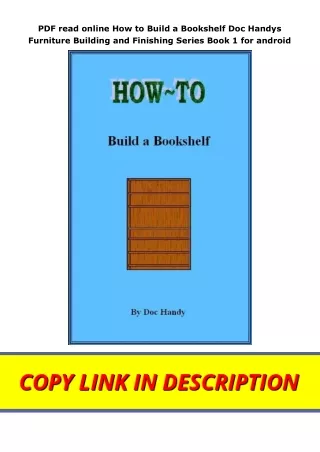 PDF read online How to Build a Bookshelf Doc Handys Furniture Building and Finishing Series Book 1 for android