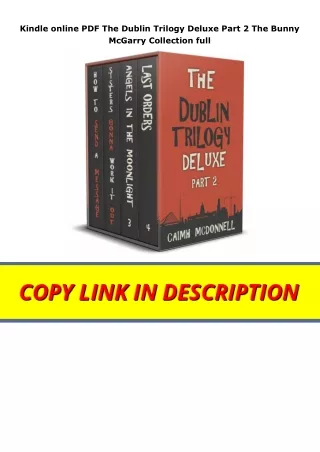 Kindle online PDF The Dublin Trilogy Deluxe Part 2 The Bunny McGarry Collection full