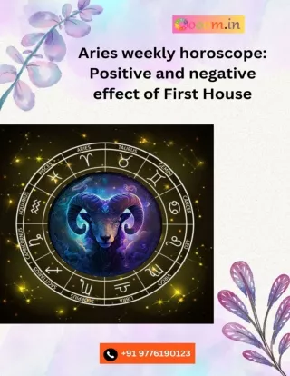 Aries weekly horoscope Positive and negative effect of First House