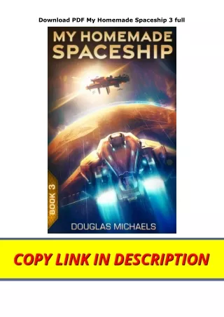 Download PDF My Homemade Spaceship 3 full