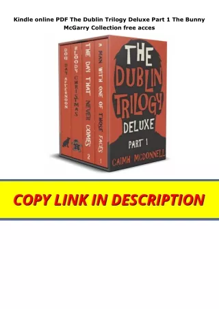 Kindle online PDF The Dublin Trilogy Deluxe Part 1 The Bunny McGarry Collection free acces