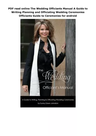 PDF read online The Wedding Officiants Manual A Guide to Writing Planning and Officiating Wedding Ceremonies Officiants