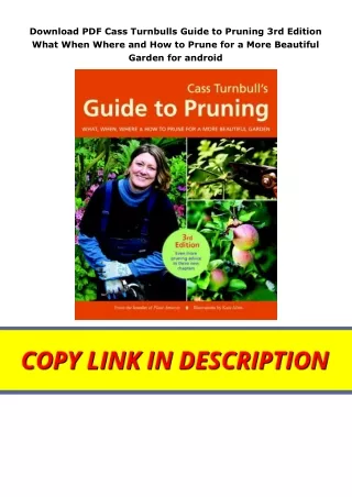 Download PDF Cass Turnbulls Guide to Pruning 3rd Edition What When Where and How to Prune for a More Beautiful Garden fo