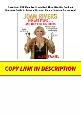 Download PDF Men Are StupidAnd They Like Big Boobs A Womans Guide to Beauty Through Plastic Surgery for android