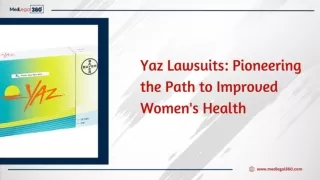 Yaz Lawsuits Ushering a New Era of Women's Health Advocacy