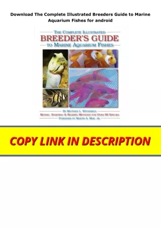 Download The Complete Illustrated Breeders Guide to Marine Aquarium Fishes for android