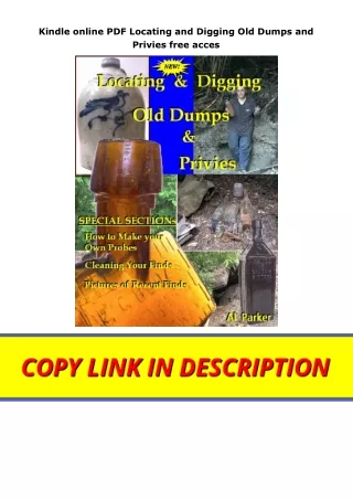 Kindle online PDF Locating and Digging Old Dumps and Privies free acces