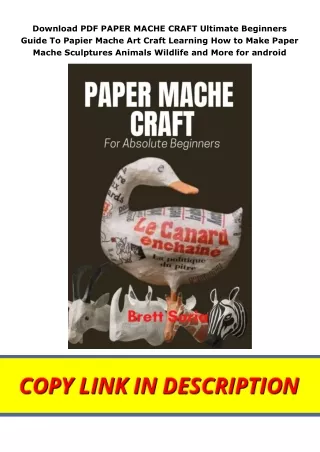Download PDF PAPER MACHE CRAFT Ultimate Beginners Guide To Papier Mache Art Craft Learning How to Make Paper Mache Sculp