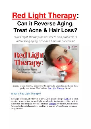 Red Light Therapy: Can it Reverse Aging, Treat Acne and Hair Loss?