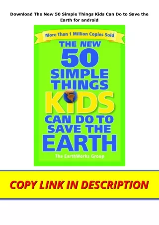 Download The New 50 Simple Things Kids Can Do to Save the Earth for android