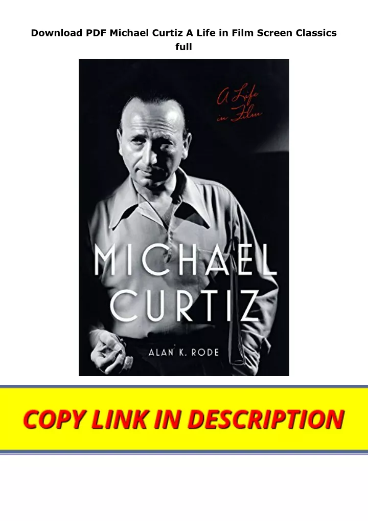 download pdf michael curtiz a life in film screen