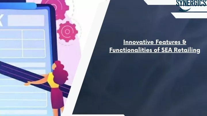 innovative features functionalities