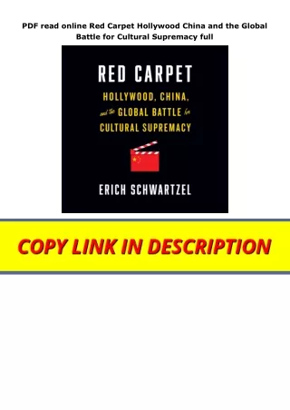 PDF read online Red Carpet Hollywood China and the Global Battle for Cultural Supremacy full