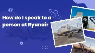 How can I speak with Ryanair